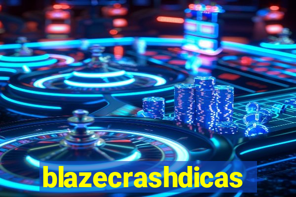 blazecrashdicas