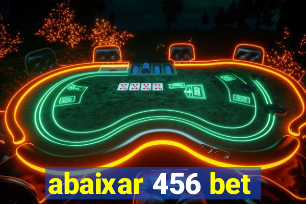 abaixar 456 bet