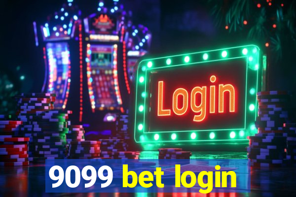 9099 bet login