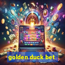 golden duck bet