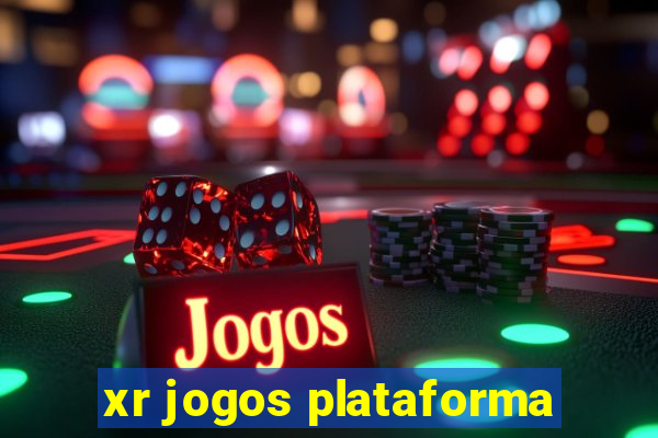 xr jogos plataforma