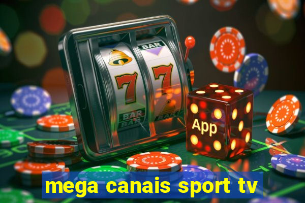 mega canais sport tv