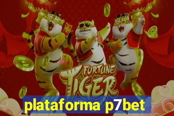 plataforma p7bet