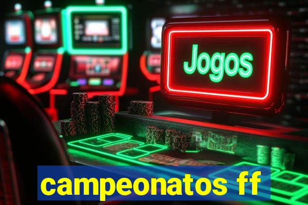 campeonatos ff