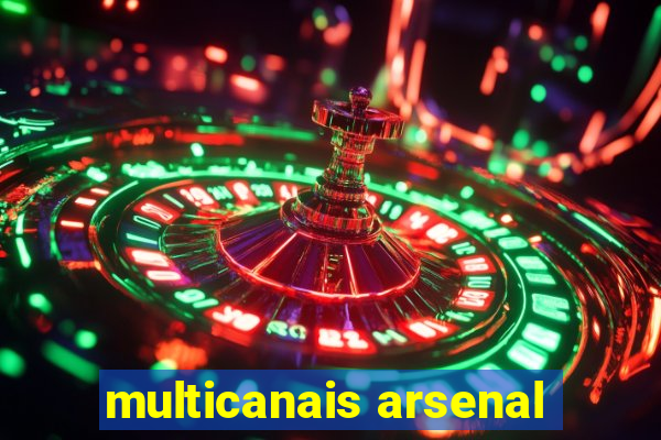 multicanais arsenal