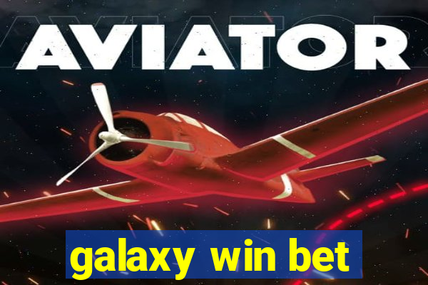 galaxy win bet