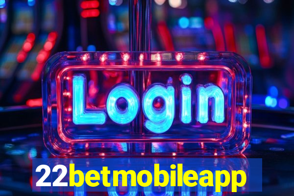 22betmobileapp