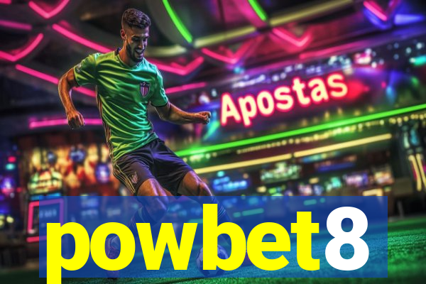 powbet8