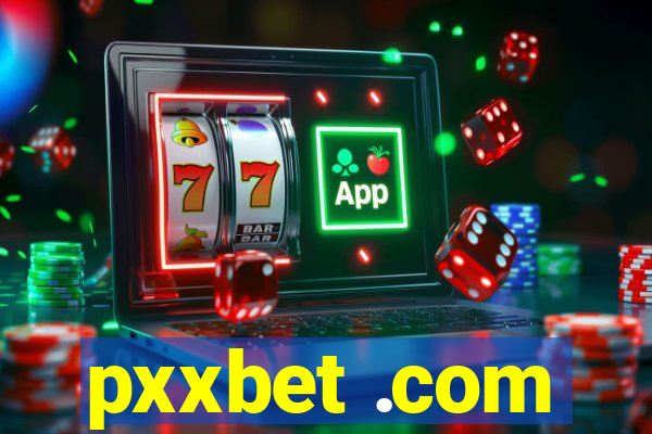 pxxbet .com