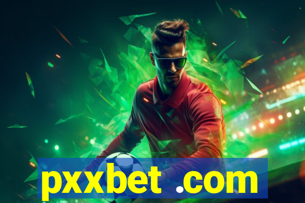 pxxbet .com