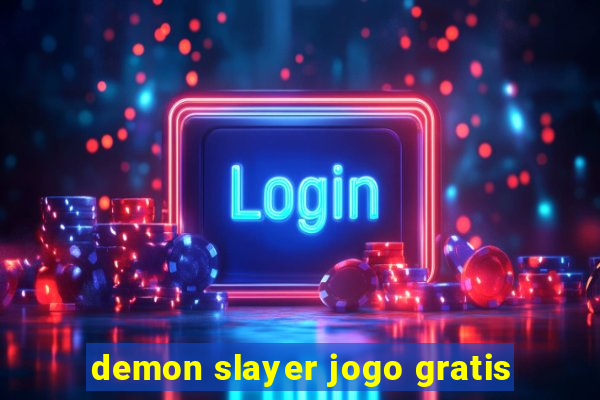 demon slayer jogo gratis