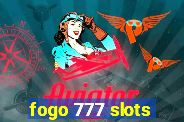 fogo 777 slots