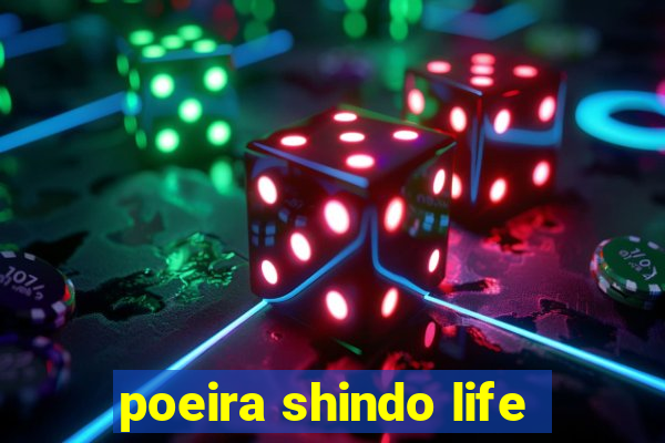 poeira shindo life