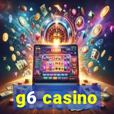 g6 casino