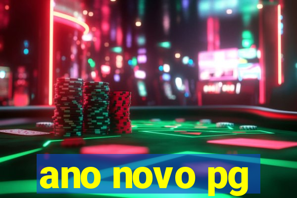 ano novo pg