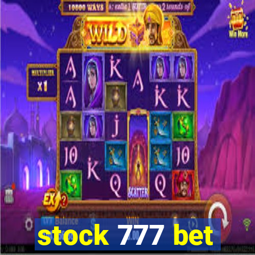 stock 777 bet