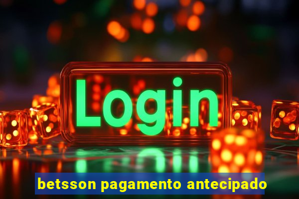 betsson pagamento antecipado