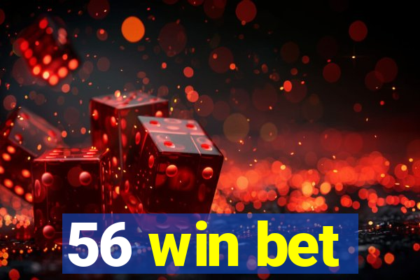 56 win bet