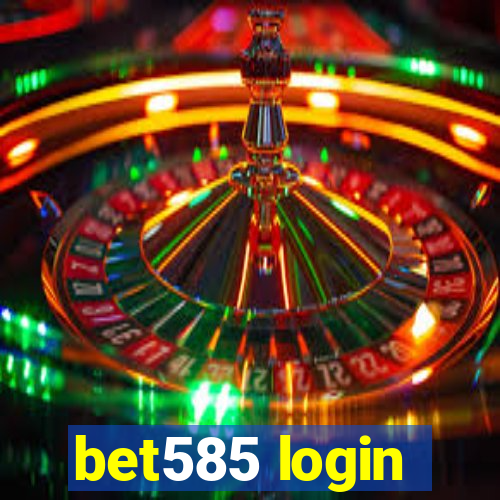 bet585 login