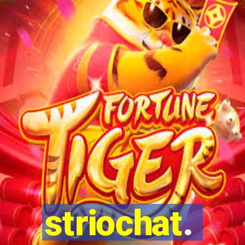 striochat.