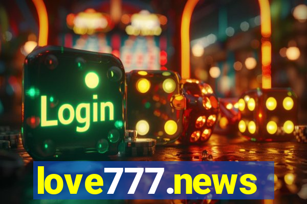 love777.news