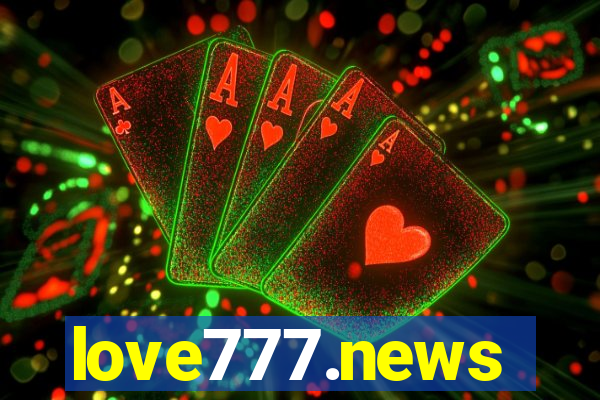 love777.news