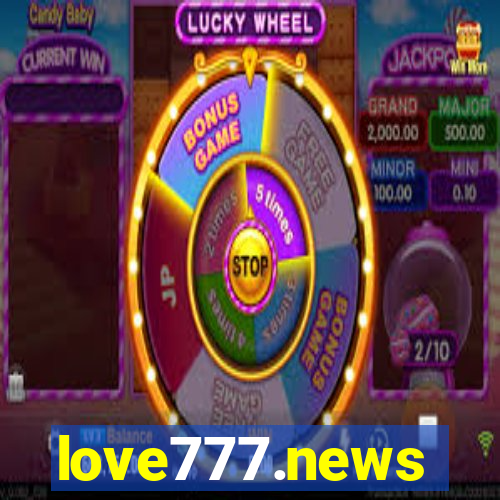 love777.news