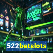 522betslots