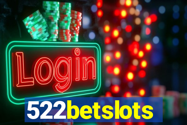 522betslots