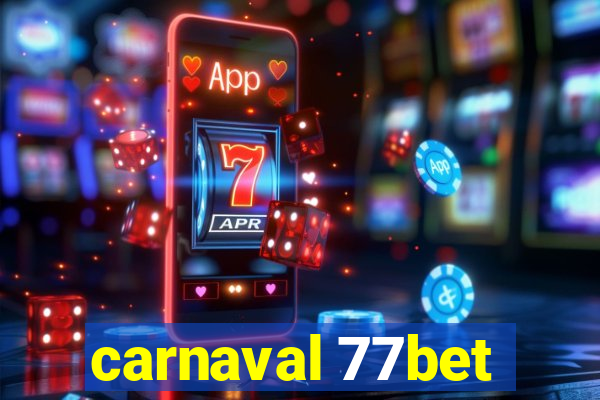 carnaval 77bet