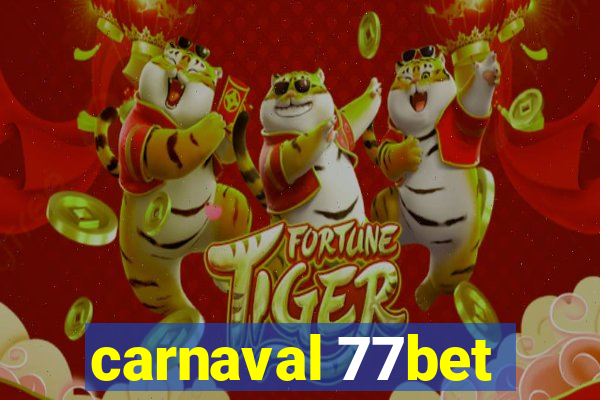 carnaval 77bet