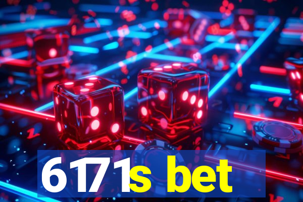 6171s bet