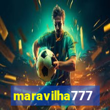 maravilha777