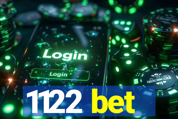 1122 bet