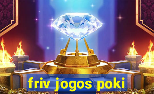 friv jogos poki