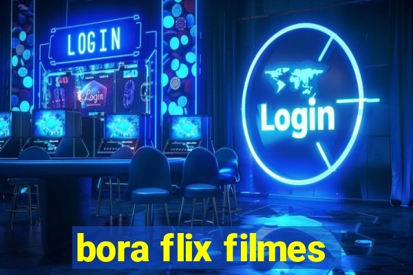 bora flix filmes