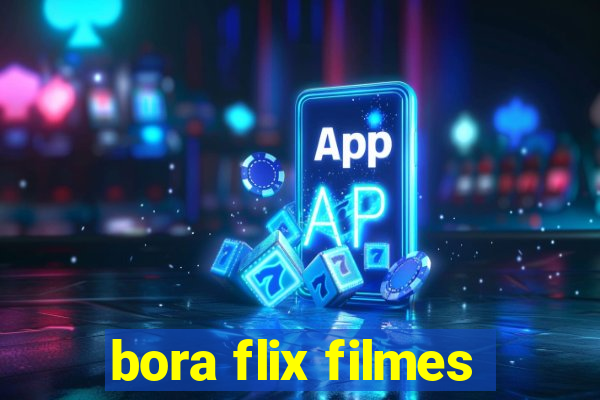 bora flix filmes