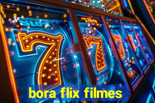 bora flix filmes