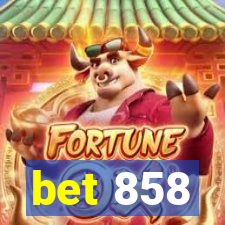 bet 858