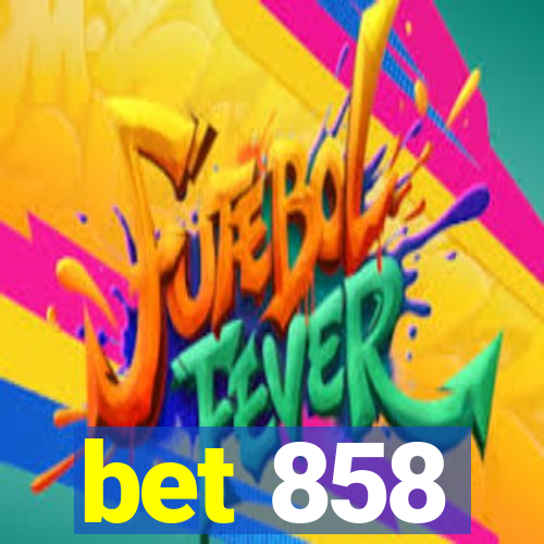 bet 858