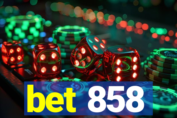 bet 858