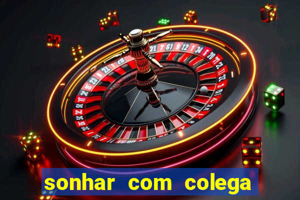 sonhar com colega de trabalho jogo do bicho