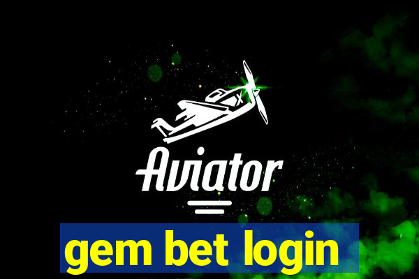 gem bet login