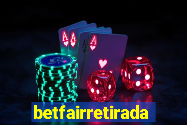 betfairretirada