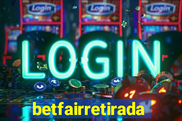 betfairretirada