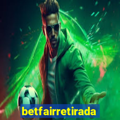 betfairretirada