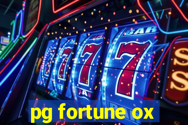 pg fortune ox