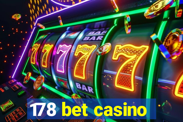 178 bet casino