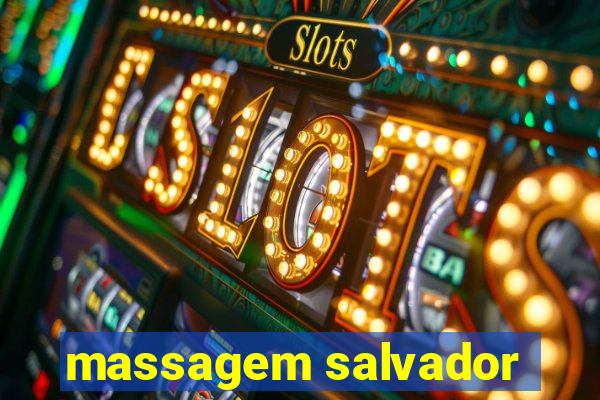 massagem salvador