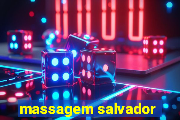 massagem salvador